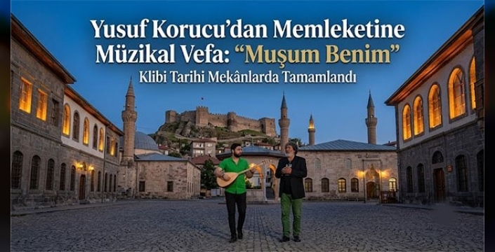 Yusuf Korucu’dan Memleketine Müzikal Vefa: “Muşum Benim” Klibi Tarihi Mekânlarda Tamamlandı 